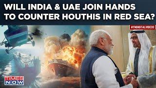 Will India-UAE Join Hands Against Houthis After Red Sea Maritime Terror? PM Modi-MBZ Discussed This?