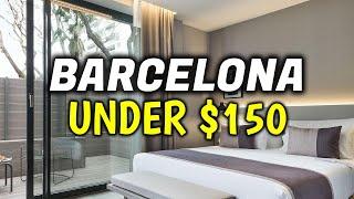 Top 10 Best CHEAP Hotels in Barcelona, Spain | Where to Stay in Barcelona for Under $150 Per Night