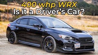 2019 Subaru WRX Review (400whp) - Does Fast Equal Fun?