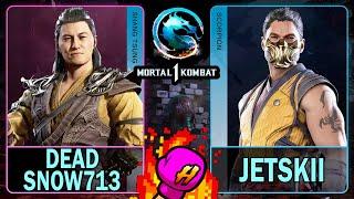 MK1 Dead Snow713 (SHANG TSUNG) VS Jetskii (SCORPION)Mortal Kombat 14K 60ᶠᵖˢ