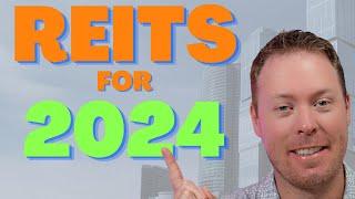 10 of the BEST REITs For 2024