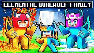 Adopted by ELEMENTAL DIREWOLF FAMILY in Minecraft!