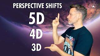 3D - 4D - 5D PERSPECTIVE SHIFTS