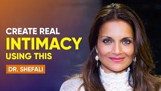 How to Create Conscious Intimacy In Your Relationship | Dr. Shefali