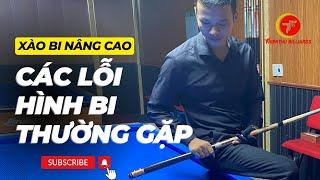 Hướng dẫn xào bi 1/4 nâng cao - SỬA LỖI THƯỜNG GẶP  #thienthubilliards