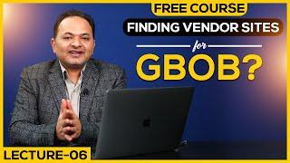 Finding Good Vendor Sites for GBOB | Free GBOB Course Lecture 6 | Shahzad Ahmad Mirza