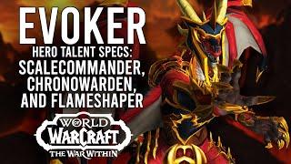Every Evoker Hero Talent Spec In War Within Beta! Scalecommander, Chronowarden, and Flameshaper