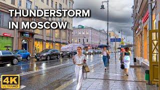 [4K]  Moscow  Rain and Thunderstorm | Sretenka Street, Bolshaya Lubyanka Street | July 2022