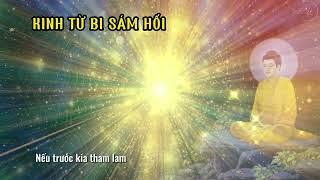 [ 7 Biến ] Kinh Từ Bi Sám Hối | Sám Hối Kinh