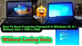 How To Reset Forgotten Password In Windows 10 Without Losing Data | Without Disk & USB or CMD