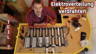 Elektroverteilung verdrahten: Teil 2