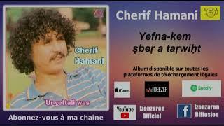 Cherif Hamani-Album Ur yettali was (complet)#cherif_hamani #kabyle #chansons_kabyles