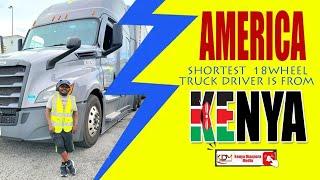 KENYAN MAN BECOMES  THE FIRST SHORTEST 18 WHEEL TRUCK DRIVER IN AMERICA.{ THE BEAST ON THE ROAD}