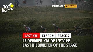 Last KM - Stage 9 - #TDF2021