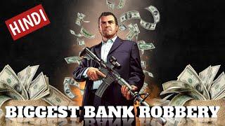 gta 5 biggest bank robbery |gta 5 walkthrough|hindi commentary | part 1