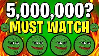 PEPE COIN NEWS TODAY: IF YOU HOLD 5,000,000 PEPE COIN YOU MUST SEE THIS - PEPE PRICE PREDICTION