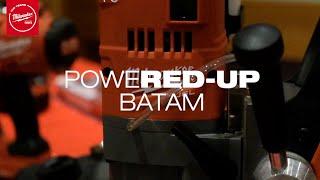 POWERED-UP EVENT - Batam (with PT Beta Wijaya Batam)