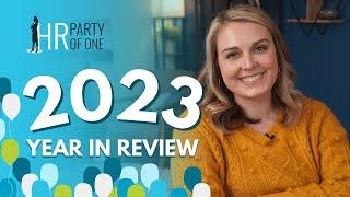 2023 HR Party of One Year in Review