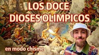 TE CUENTO quiénes fueron LOS DOCE DIOSES OLÍMPICOS de la MITOLOGÍA GRIEGA como si fuera UN CHISME