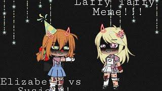 Laffy Taffy Meme//Elizabeth vs Susie//(Old trend?)//(Read description please)//Gacha Club