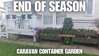 End Of Season At The Caravan Container Garden  [Container Gardening ]