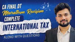 CA Final DT Marathon | Complete International Tax | Last Day Revision | Yash Khandelwal