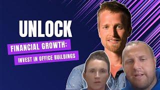 Unlock Financial Growth: Invest in Office Buildings | Real Construction Owners #justinledford