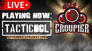 25-09-24  LIVE Now: TACTICOOL / CONTENT WARNING • SEPTEMBER Giveaway !join YOURID •