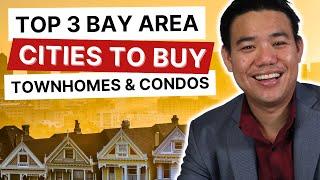 Discover Bay Area's Best Sites to Buy Townhomes and Condos