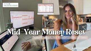 Mid-Year Money Reset | August Budget with Me, Setting Savings Goals, Net Worth Update & More