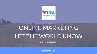 Do not ignore the power of Online Marketing - Wer4You