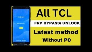 Bypass Frp TCL all version 2024 latest security without pc NEW trick 2024