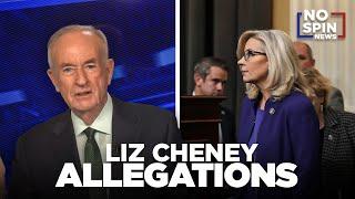 Bill O'Reilly on Allegations Against Liz Cheney