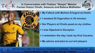 Thabiso Skapie Malatsi, Former Kaizer Chiefs Players | Fallout with Mushin | Drugs | Clubbing | Guns