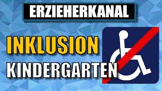 Inklusion im Kindergarten und der Kita (einfach erklärt) | ERZIEHERKANAL