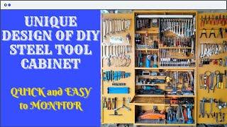 ULTIMATE design of  DIY STEEL TOOL CABINET that is EASY & QUICK to monitor to avoid LOSSES/OVERVIEW