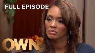 Iyanla: Fix My Reality Star Life: Part 2, Evelyn Lozada | Full Episode | Iyanla: Fix My Life | OWN