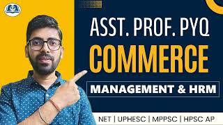 Top Management & HRM PYQs | Assistant Professor Exams | HPSC | MPPSC | UPHESC | UGC NET Commerce