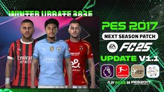 PES 2017 Next Season Patch 2025 - FC25 Patch V1.1