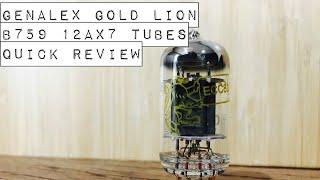 Genalex Gold Lion B759 12AX7 tube | Quick review/My thoughts