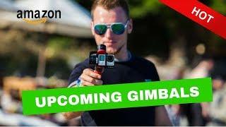 New Gimbal For Smartphone & Gopro 2018 You Can Buy On Amazon 