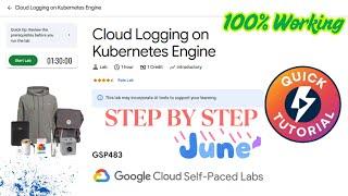 Cloud Logging on Kubernetes Engine #GSP483 Step By Step #qwiklabs #arcade