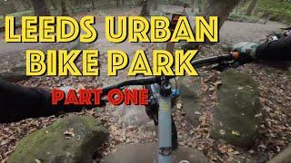 #leedsurbanbikepark  a novice mountain biker takes on Leeds urban bike park.......part 1