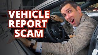 Don't Buy Vehicle Reports from Scammers!