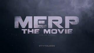 Merp: The Movie [Trailer]