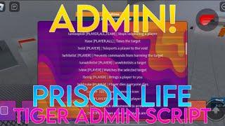 *ADMIN* PRISON LIFE SCRIPT! | Tiger Admin | Pastebin