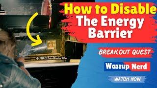 Breakout Mission - How to Disable the Energy Barrier in Star Wars Outlaws