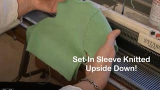 Set-In Sleeve Machine Knitted Upside Down by Diana Sullivan