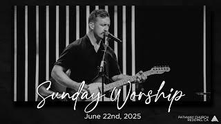 SUNDAY WORSHIP & COMMUNION | June 22nd, 2025