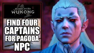 Black Myth Wukong - Find 4 Captain Locations for Pagoda NPC Side Quest (Strong Weapon Unlock)